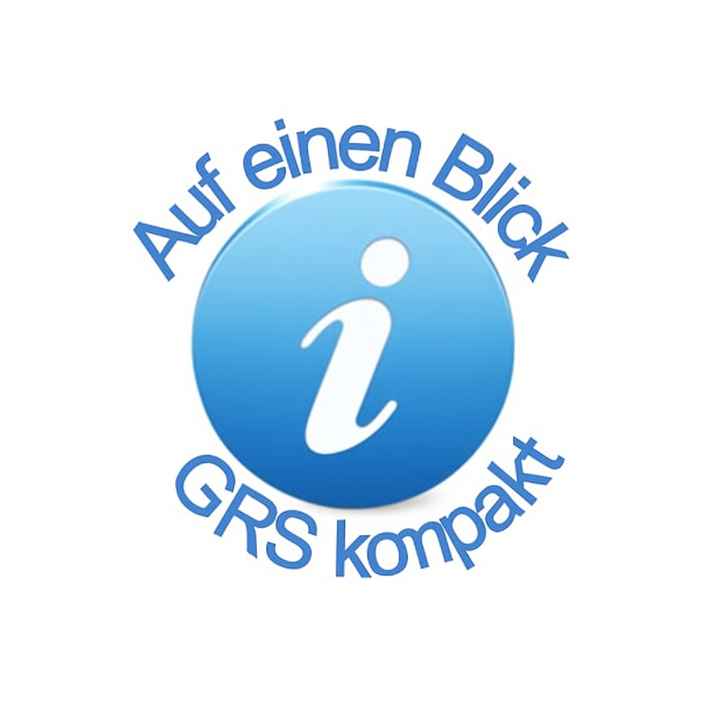 GRS auf einen Blick